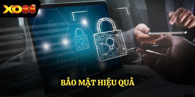 Bảo mật hiệu quả